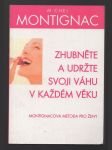Zhubněte a udržte svoji váhu v každém věku - Montignacova metoda pro ženy - náhled