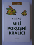 Milí pokusní králíci - náhled