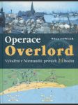 Operace Overlord - invaze v Normandii - prvních 24 hodin - náhled