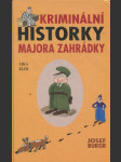 Kriminální historky majora Zahrádky - náhled