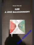 Lsd a jiné halucinogeny - miovský michal - náhled