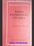 Šestá patristická čítanka - sv. augustin : výklad k prvnímu listu sv. jana - augustin svatý - náhled