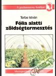 Fólia alatti zoldségtermesztés - náhled