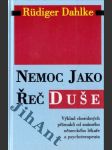 Nemoc jako řeč duše - výklad chorobných příznaků - náhled