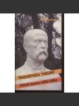 Masarykův triumf (exil, Sixty-Eight Publishers)  [Obsah: Rok 1918 vznik republiky - Československa, revoluce, prezident Masaryk, legie, 1. světová válka] - náhled
