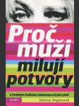 Proč muži milují potvory a hodným holkám zůstanou oči pro pláč - náhled