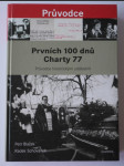 Prvních 100 dnů Charty 77: Průvodce historickými událostmi - náhled