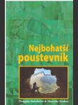 Nejbohatší poustevník - náhled