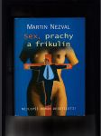 SEx, prachy a frikulín - náhled