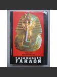 ZAPOMENUTÝ FARAÓN [Obsah: Akce Tutanchamon, starověký Egypt, archeologie -Howard Carter] - náhled