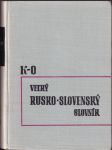 Veľký rusko - slovenský slovník II. diel - K -O (veľký formát) - náhled