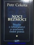 NOCI BEZMOCI - Studie o křesťanství a současné české poesii - CEKOTA Petr - náhled