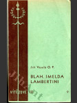 Blahoslavená Imelda Lambertini, dominikánka - náhled