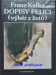 Dopisy felici ( výběr z listů ) - kafka franz - náhled