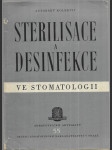 Sterilisace a desinfekce ve stomatologii - náhled