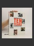 Ten Years: The Events of 1989-1999 as photographed by MF Dnes - náhled