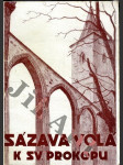 Sázava volá - malý průvodce památkami chrámu a kláštera sv. Prokopa v Sázavě - Černých Budách - náhled