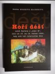 Hoří déšť, aneb, Zpráva o "Akci K", noci ze 13. na 14. dubna 1950, kdy měl být internován Bůh - náhled