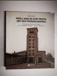 Přišli jsme na svět proto, aby nás pronásledovali - trestanecké pracovní tábory při uranových dolech v letech 1949-1961 - náhled