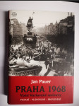 Praha 1968 - vpád Varšavské smlouvy - pozadí, plánování, provedení - náhled