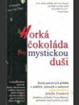 Horká čokoláda pro mystickou duši (Hot Chocolate for the Mystical Soul) - náhled