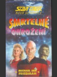 Star Trek - Smrtelné ohrožení - náhled