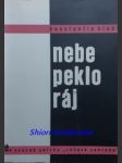 NEBE PEKLO RÁJ - Básně z let 1929 – 1930 - BIEBL Konstantin - náhled