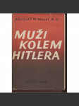 Muži kolem Hitlera (Hitler) - náhled