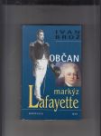 Občan Markýz Lafayette (Drama hrdiny Ameriky, Francie a Olomouce) - náhled