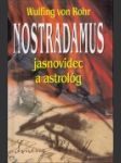 Nostradamus, jasnovidec a astrológ - náhled