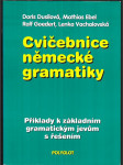 Cvičebnice německé gramatiky - příklady k základním gramatickým jevům s řešením - náhled