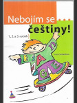 Nebojím se... češtiny! - 1.-3. ročník - náhled