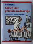 Lékař léčí, příroda uzdravuje - historie medicíny (s úsměvem) - náhled