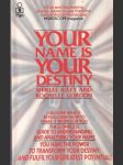 Your name is your destiny - náhled