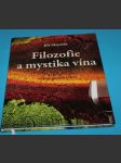 Filozofie a mystika vína velmi pozdní sběr - náhled