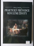 Praktický průvodce minulými životy - náhled