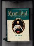 Maxmilián I. (Mexický císař z rodu Habsburků) - náhled