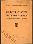 Sletové pokyny pro členstvo k X. všesokolskému sletu v Praze 1938 - náhled