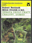 Úprava okolí chaty, chalupy, domku - náhled