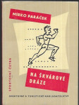 Na škvárové dráze - náhled