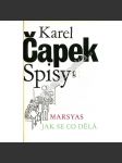 Marsyas - Jak se co dělá (Spisy Karla Čapka, sv. XIII. - Karel Čapek) - náhled
