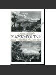 Pražský poutník aneb Prahou ze všech stran [historický průvodce - město Praha] - náhled