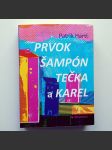 Prvok Šampón Tečka a Karel  - náhled