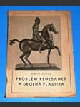 Emil Filla : Problém renesance a drobná plastika - náhled