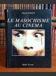Le Masochisme Au Cinema (veľký formát) - náhled