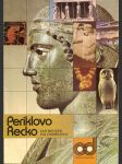 Periklovo řecko - obrazy  ze  života  doby - náhled