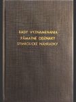 Rady a vyznamenania Slovenskej republiky, 1939-1945 - náhled