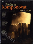 Naučte se komponovat kreativně - (vyučuje 25 významných českých fotografů) - náhled