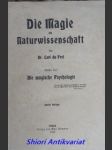 Die Magie als Naturwissenschaft - Zweiter Teil : Die magische Psychologie - DU PREL Karel - náhled