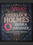 Velký Sherlock Holmes: Sbírka hádanek inspirovaná největším detektivem všech dob - náhled